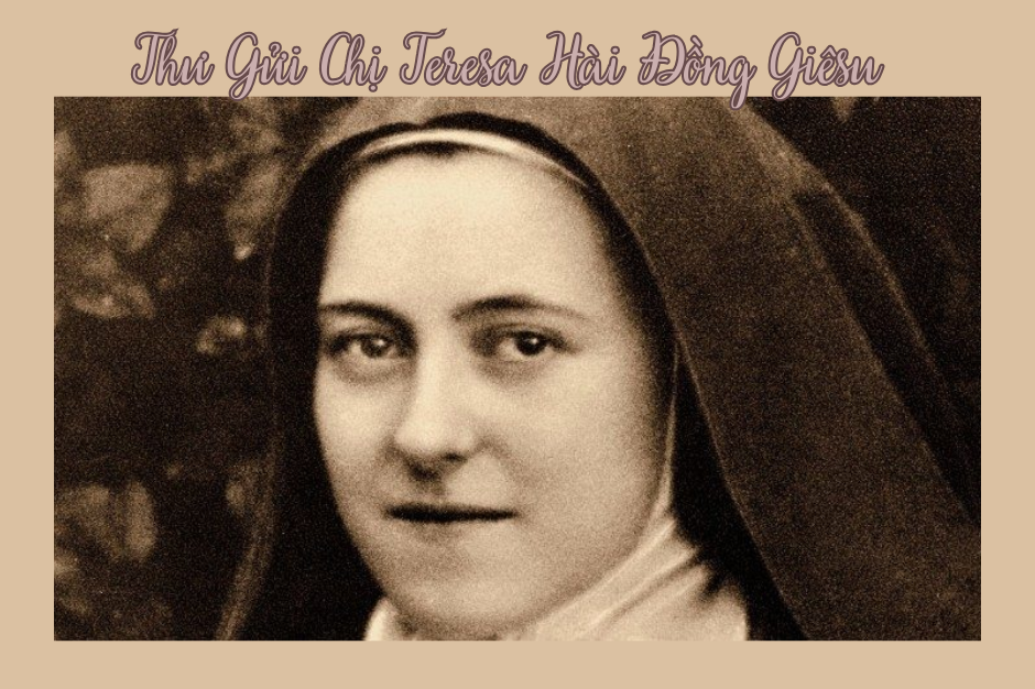 Thư gửi Chị Têrêsa Hài Đồng Giêsu