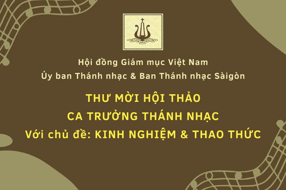 Thư mời Hội thảo Ca trưởng Thánh nhạc: 